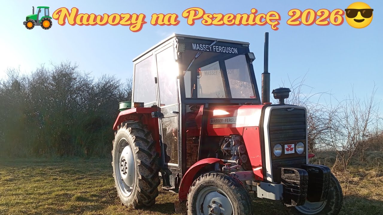 🚜 Nawozy na Pszenicę 2026😎MF-255🚜