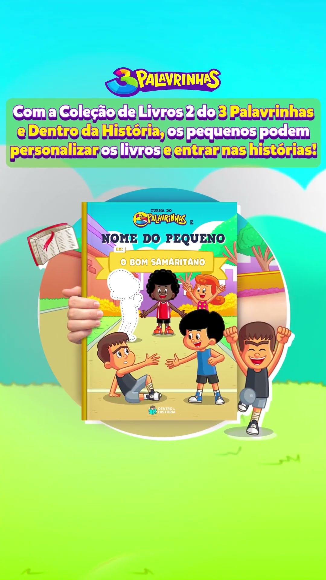 Torne as férias incríveis com os livros personalizados do 3 Palavrinhas e Dentro da História!