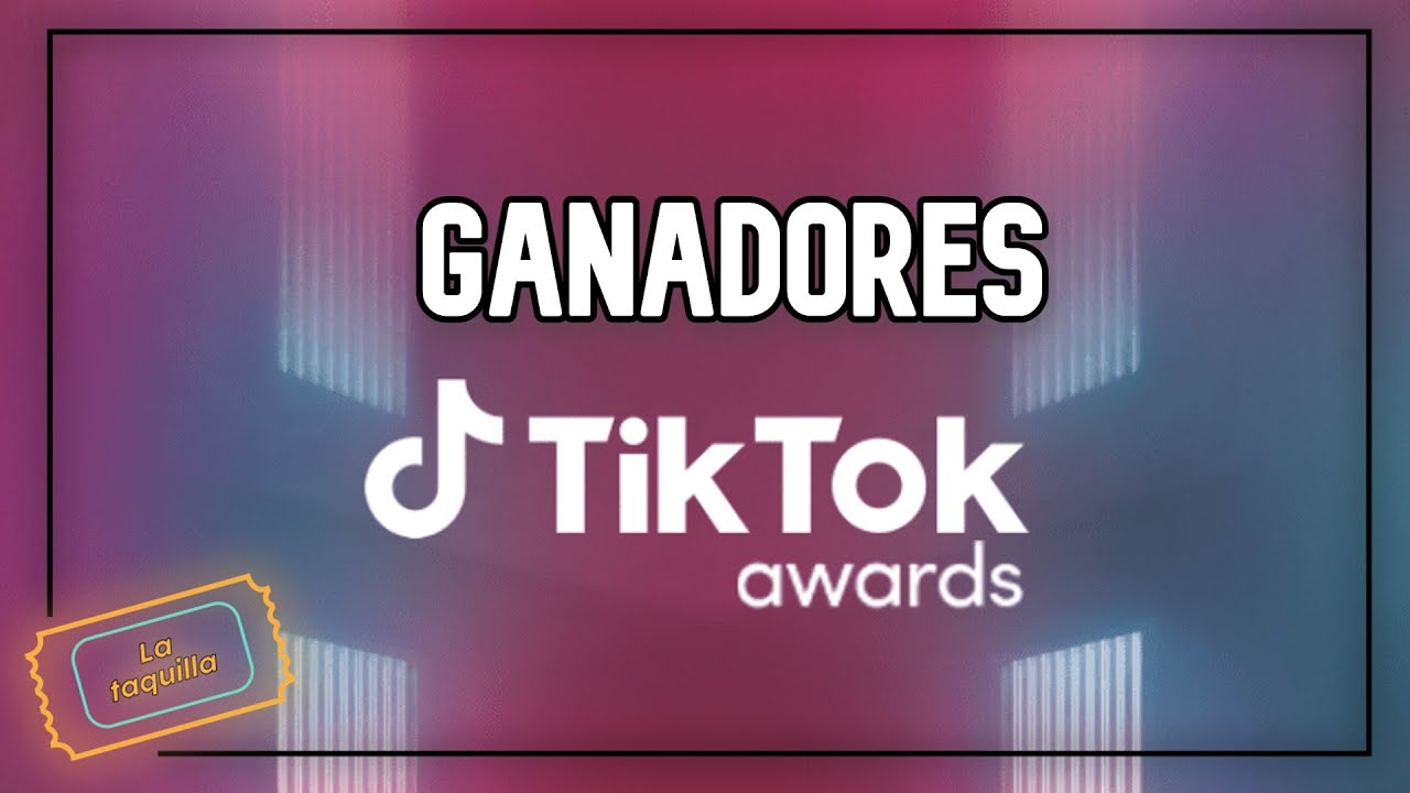Lista completa de los GANADORES a los TikTok Awards 2022 YouTube