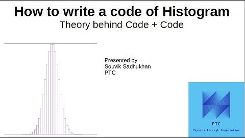 How to write a code of Histogram for a datafile: Theory behind the code, Technical details and Plots