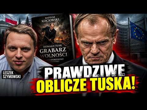 DONALD TUSK – UNDERTAKER OF FREEDOM? Kociorski and Szymowski reveal the Prime Minister’s true pol...