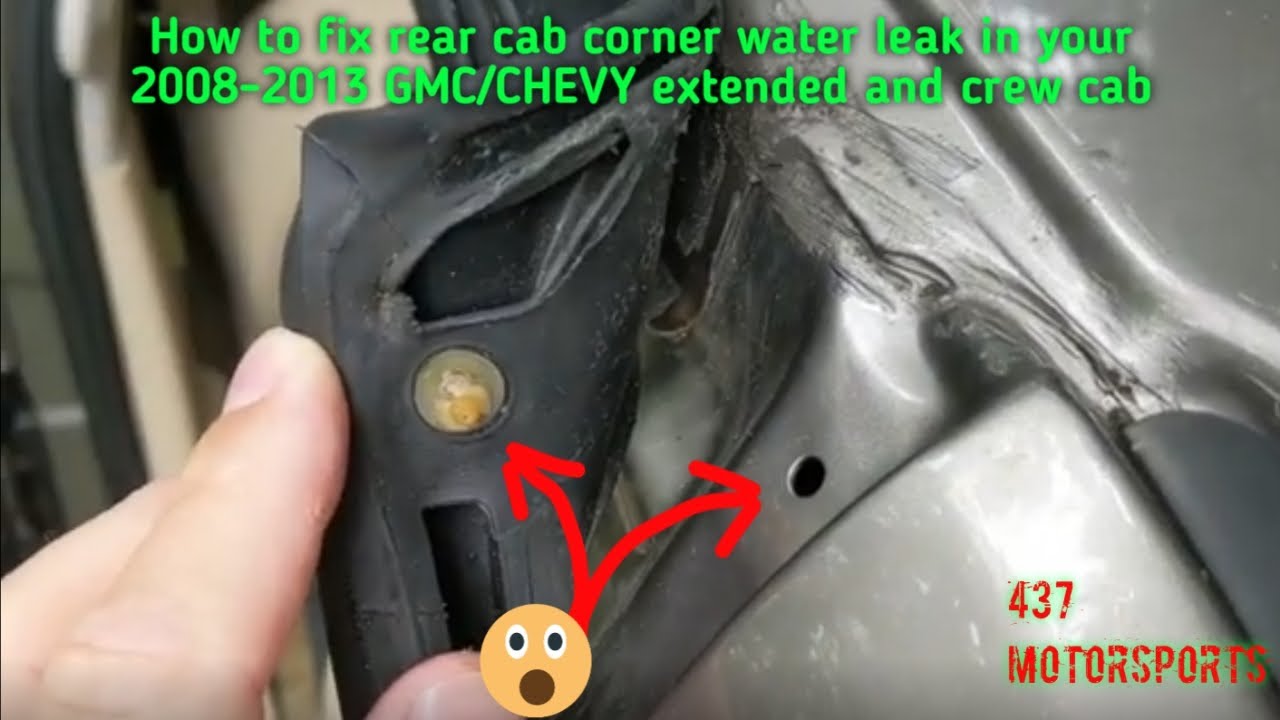 How to fix rear cab corner water leak in your 2008-2013 GMC/CHEVY