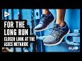 FOR THE LONG RUN - A closer look at the ASICS METARIDE