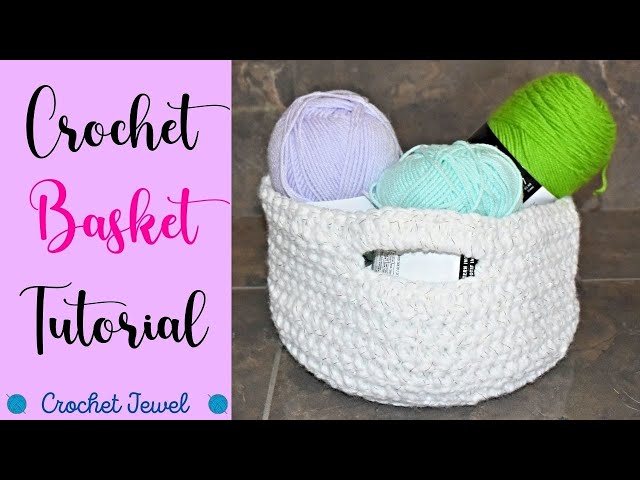 Quick + Easy Crochet Basket Pattern » Make & Do Crew