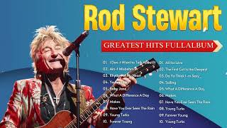 ROD STEWART Best Soft Rock Love Song 💥 Greatest Hits full Album ⭐