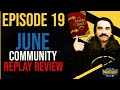 TheoryCraft Ep 19: Community Replay Review June '21