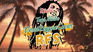 Download lagu 🎶 Rindu Tapi Malu - Versi Reggae Ska (Cover RFS) 🎸