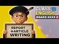 Article and Report Writing Class 12 English | CBSE Latest Format | Common Lines