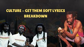 Culture - Get Them Soft  Lyrics
