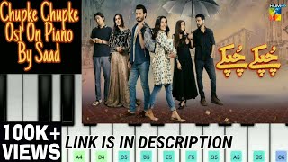 Chupke Chupke Full OST On Piano - Ali Zafar & Nirmal Roy | Piano Cover  & Tutorial | HD