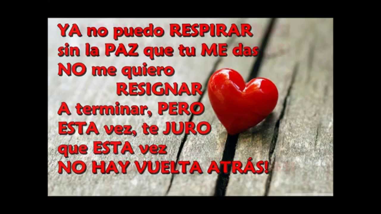 CAMILA - NO HAY VUELTA ATRAS (LETRA) - YouTube