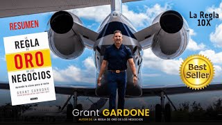 LA REGLA DE ORO DE LOS NEGOCIOS 📈 GRANT CARDONE (Resumen)🥇