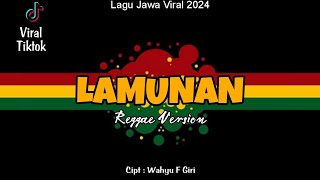 LAMUNAN ( REGGAE VERSION ) - Lagu Jawa Terbaru 2024