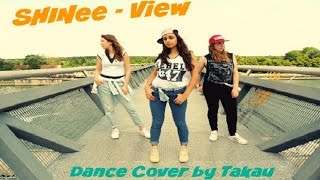 Takau Dance Teamshinee 샤이니 - View Dance Cover