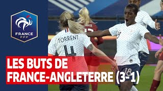 France-Angleterre Féminines, 3-1 : buts et occasions I FFF 2021