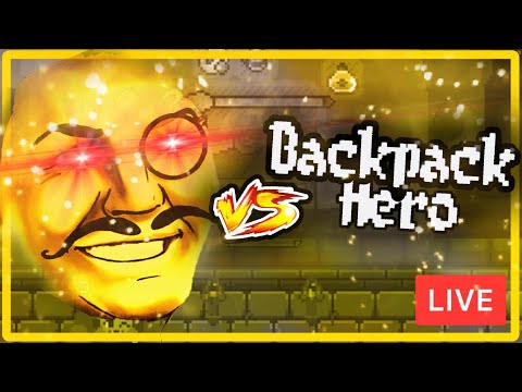 Pro Exploiter Vs Game Live - Is Backpack Hero A Perfectly Balanced Game With NO EXPLOITS?