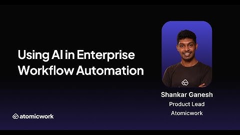 [WEBINAR] Leveraging AI workflows for enterprise automation ft. Shankar Ganesh
