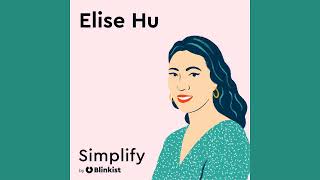 Elise Hu: Beauty is Personal and Political | Simplify Podcast