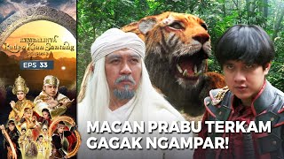 MACAN PRABU SILIWANGI! Uji Gagak Ngampar! | KEMBALINYA RADEN KIAN SANTANG (SEASON 3) | EPS.33 (4/4)