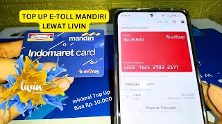 Cara TOP UP E-Toll Mandiri Lewat Livin by Mandiri (Isi Saldo E TOLL lewat M BANKING MANDIRI)