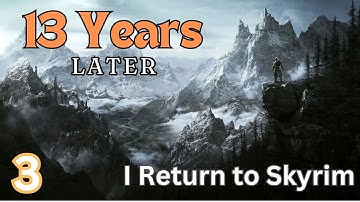 13 Years Later I Return to Skyrim - Episode 3 - Bleak Falls Barrow