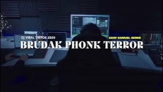 EGHY SAMUEL REMIX BRUDAK PHONK TERROR DJ VIRAL TIKTOK 2025