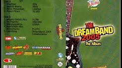 FULL ALBUM DREAMBAND 2005  - Durasi: 29:36. 