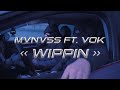 Mvnvss ft vok  wippin