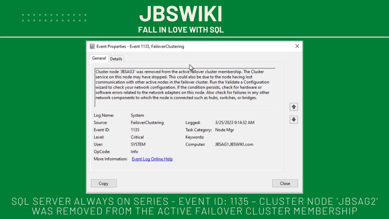 SQL Server Always On Series-Event id: 1135- Cluster Node 'JBSAG2' was ...