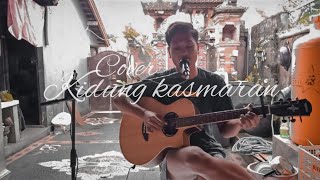 Okid Kres Kidung Kasmaran - (LIVE COVER) .