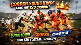 Cooper Young Kings 13U vs Frogtown Only The Best Teams Were  Invited 