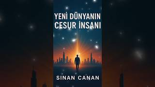 Zihinlerden Kalplere Sinan Cananla Yeni Dünyanın Kapıları