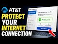 How to Protect Your Internet Connection with AT&T - Quick Tutorial