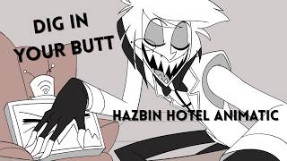 "Dig in Your Butt" Hazbin Hotel Animatic