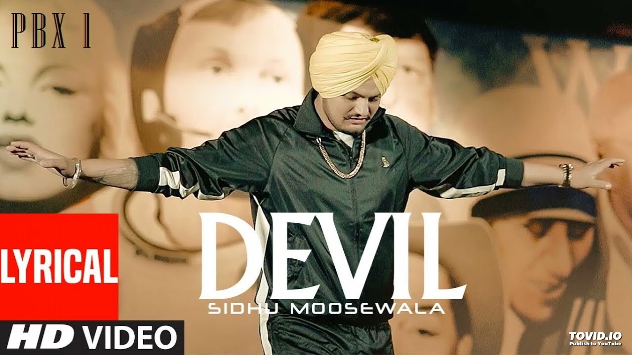 DEVIL Lyrical Video | PBX 1 | Sidhu Moose Wala | Byg Byrd |  Latest Punjabi Songs 2018