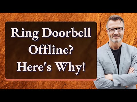 Ring Doorbell Offline? Here's Why!