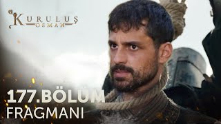 Kuruluş Osman 177. Bölüm Fragmanı L Sen Kayı Kanından Olamazsın