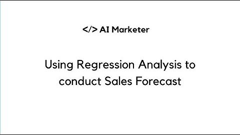 Using Regression Analysis to conduct Sales Forecast with AI Marketer
