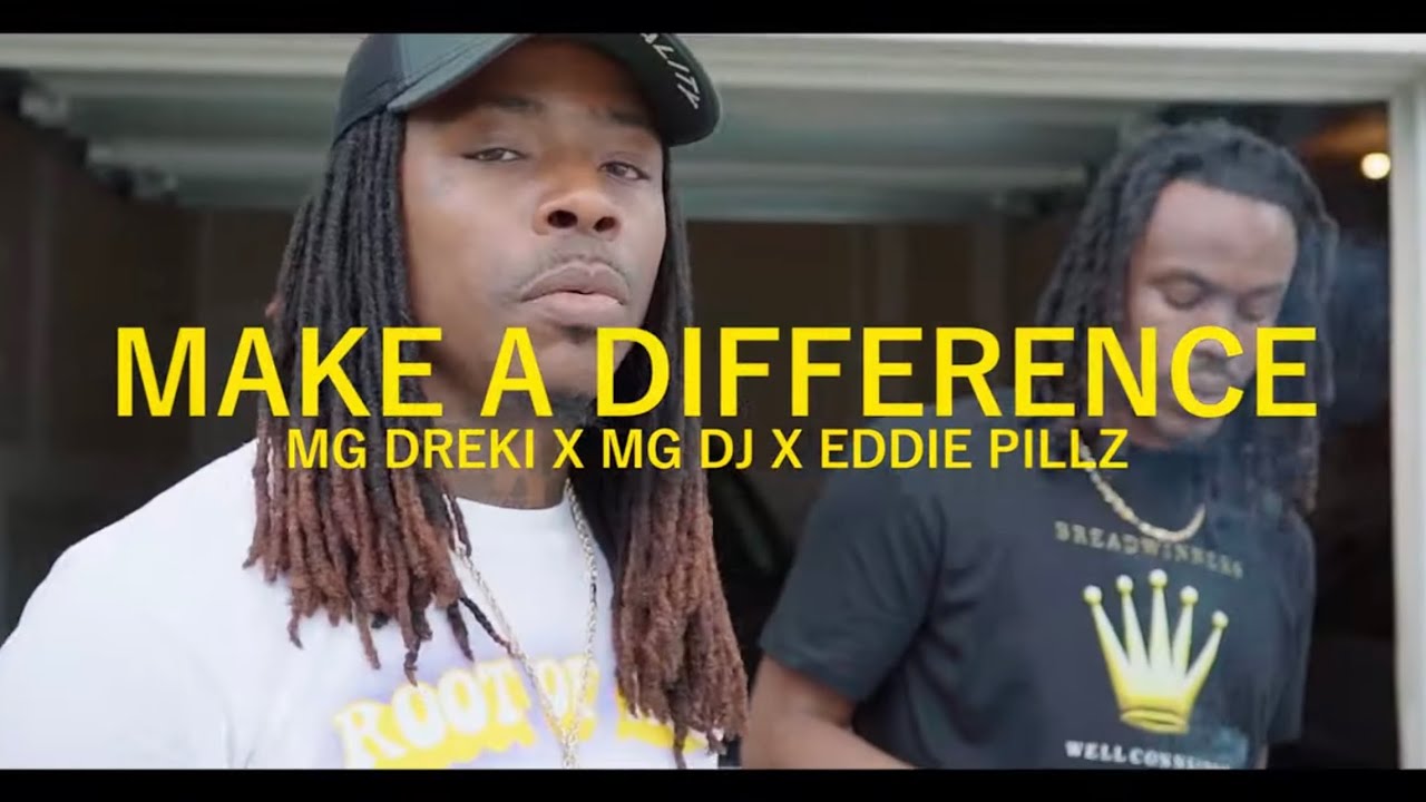 Make A Difference - Dreki of MGM x MoneyGame DJ x Eddie Pillz (Official Video)
