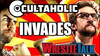 MUST WATCH! Cultaholic INVADES WrestleTalk!