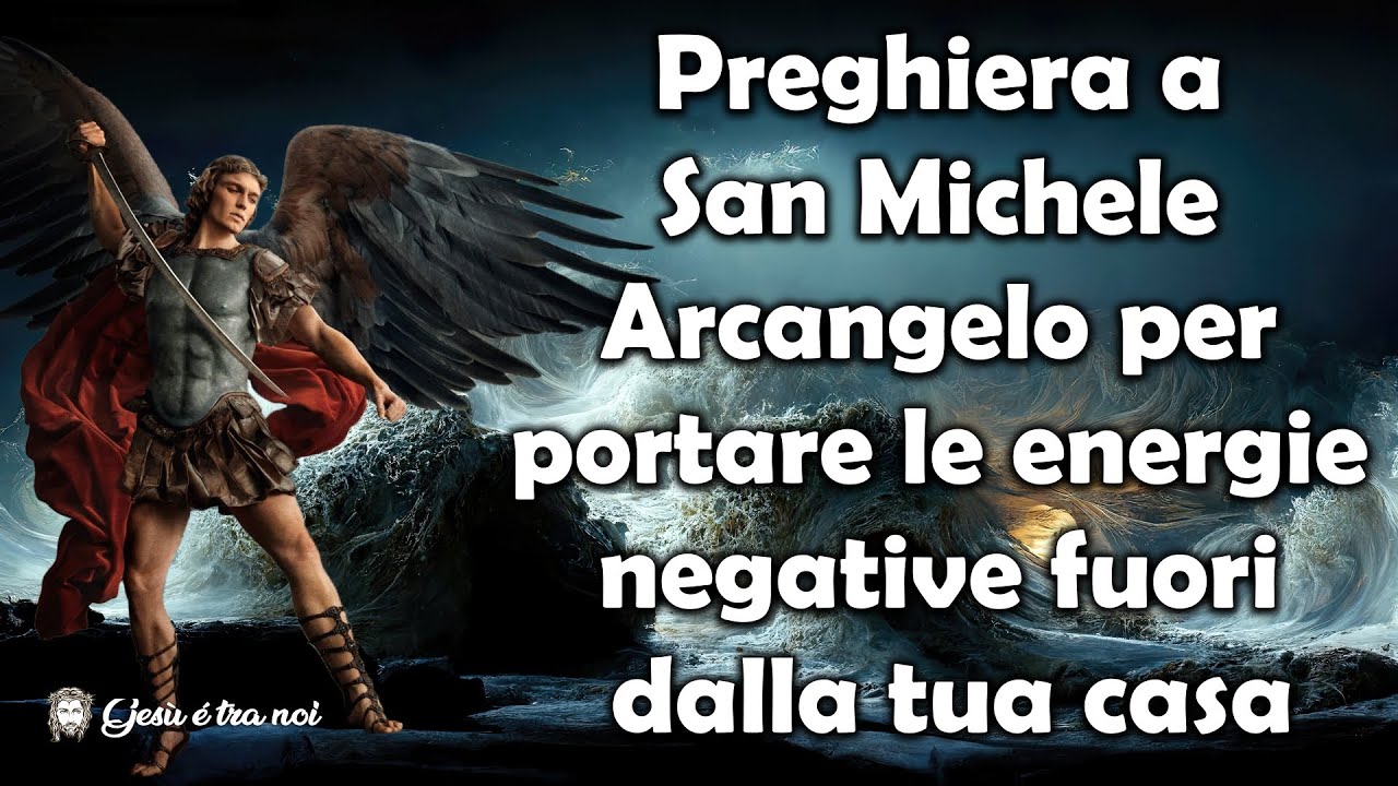 Spada San Michele Arcangelo Preghiera Latino Preghiera a San Michele Arcangelo per portare le energie negative fuori