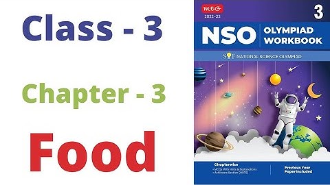NSO National Science Olympiad Class - 3 | C - 3 | Food | Sample paper 2022- 23