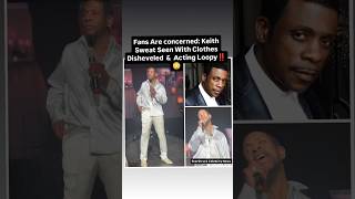Fans Are Concerned: Keith Sweat Performing in Concert with Disheveled Clothes & Acting Loopy‼️😳