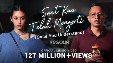 Virgoun - Saat Kau Telah Mengerti (Official MV) | (Song For Kids & Parents: Once You Understand)