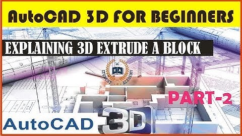 AUTOCAD  (3D) In Urdu For Beginners Part 2 || Explaining (3D) EXTRUDE A BLOCK || Urdu | Hindi