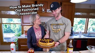 How to Make Brandy Old Fashioned Cheesecake