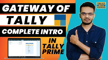 Gateway Of Tally In Tally Prime | Gateway Of Tally Screen In Tally Prime Explain