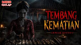 TEMBANG KEMATIAN ARWAH SINDEN  SETIAP TEMBANG PASTI MEMBAWA KEMATIAN