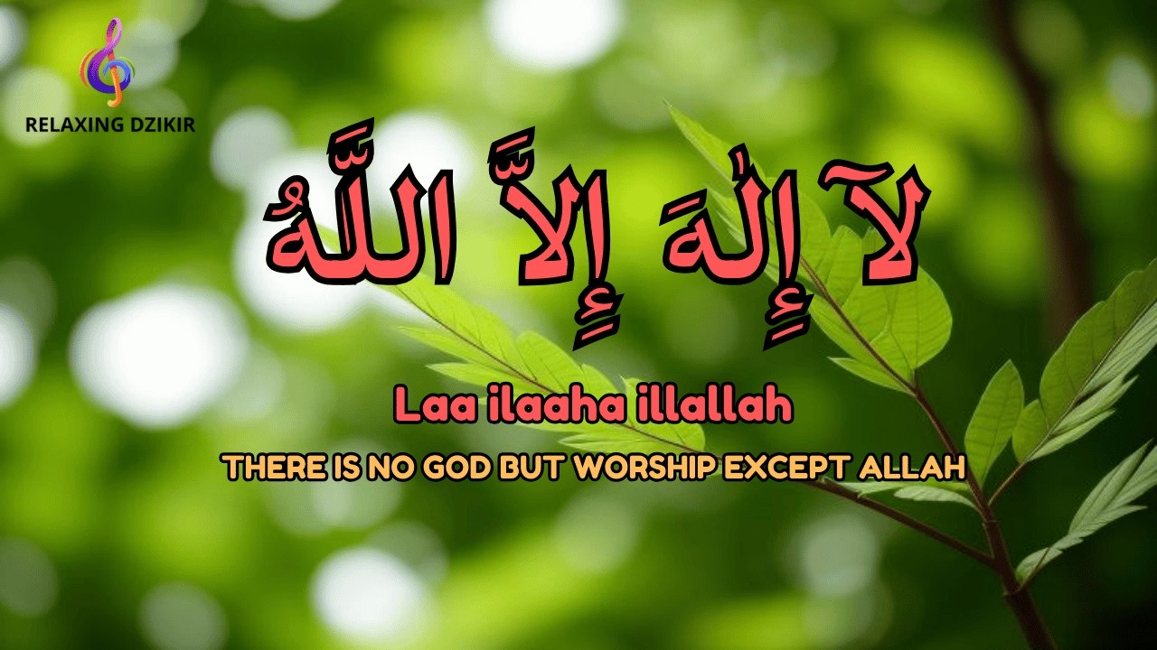 Daily Peaceful Calm Live LAILAHAILLALLAH