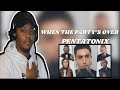 First Time Hearing - [OFFICIAL VIDEO] when the party's over - Pentatonix #ptx #pentatonixreaction